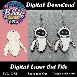 May include: A pair of dangle earrings featuring the character Eve from the film Wall-E, crafted with white and black details and blue eyes. Beside them is a plain wooden cutout of the same character shape, labelled as a digital laser cut file.