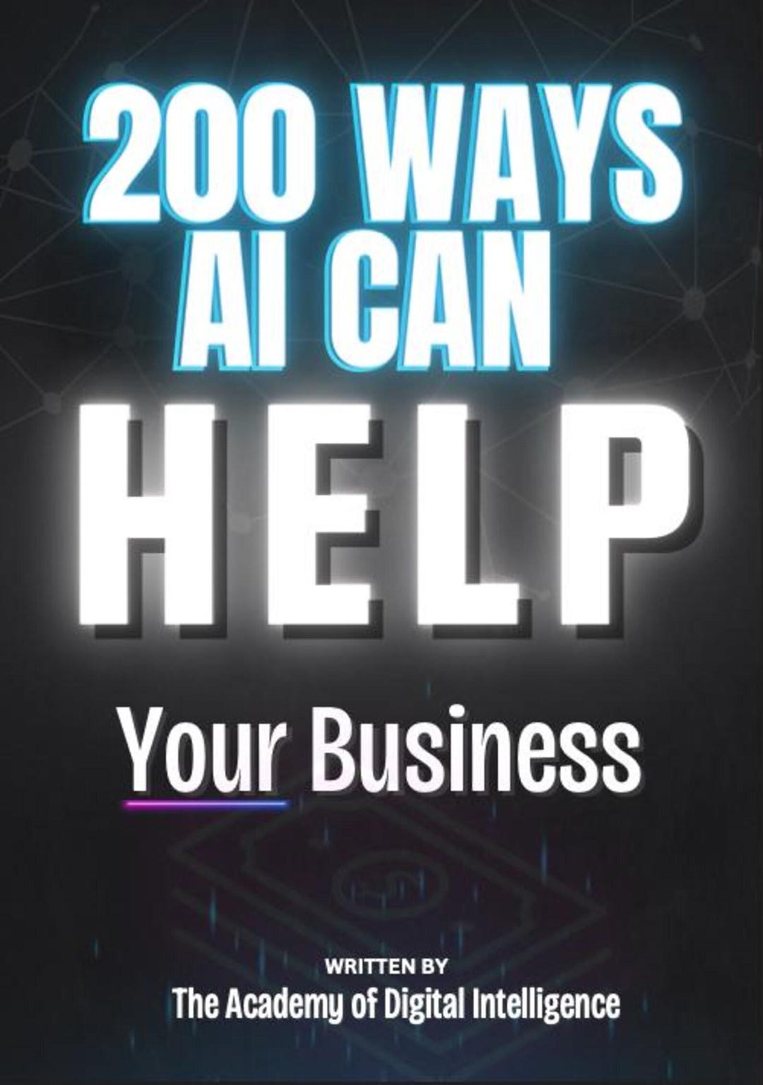 AI Business Guide | 200 Ways to Transform Your Business + Chatgpt ...