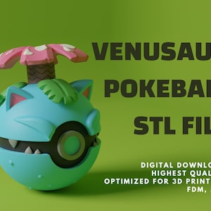 フシギバナ ポケボール 3D STL ファイル | ポケモン テーマのポケボール | ポケモン ポケボール 3D プリンター ギフト | 3D プリンター用 STL ファイル | 3D プリント ファイル |