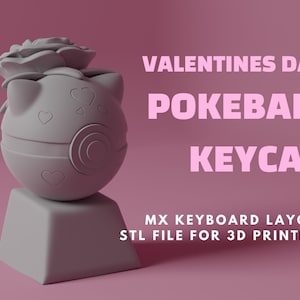 Könnte beinhalten: Ein 3D-gedruckter Pokéball-Tastenkappen mit Valentinstag-Motiv und einer Rose obenauf. Die Tastenkappe ist grau und hat ein Herzdesign. Der Text "VALENTINES DAY POKEBALL KEYCAP" ist in rosa Buchstaben auf rosa Hintergrund geschrieben. Der Text "MX KEYBOARD LAYOUT STL FILE FOR 3D PRINTING" ist in weißen Buchstaben auf rosa Hintergrund geschrieben.