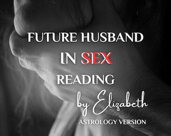 Future Husband Sex Life Astrology Reading | Natal Chart (PDF)