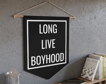 Long Live Boyhood Pennant | Pennant Flag | Wall Art Banner | Kids Room Decor |Nursery | Play Room | Wall Decor | Boys Room Decor