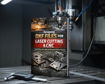 May include: A book titled "Designing DXF Files for Laser Cutting & CNC" is displayed on a metal surface. The cover features sparks, machinery, and metal parts. A digital caliper rests in front of the book. The book's subtitle reads "Kerf, Holes, Slots, Tabs and Corners for Perfect-Fit Parts."