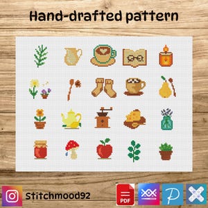 May include: A cross-stitch pattern featuring various cozy elements. The design includes a cup of coffee, a book, a candle, flowers, socks, a teapot, a coffee grinder, honey, a pear, a jar of jam, a mushroom, an apple, and a potted plant. The text "Hand-drafted pattern" is at the top.