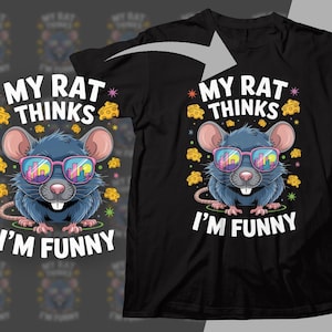 My Rat Thinks I am Funny Digital Download, Rat with Sunglasses, Rat Lover Gift, Cute Rat Art, Digital Print, Funny Rat Image