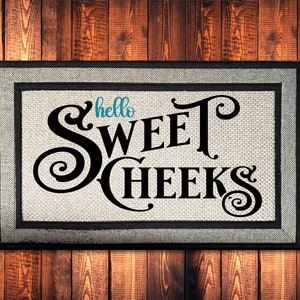Doormat Silly Bathroom Greeting, Hello Sweet Cheeks