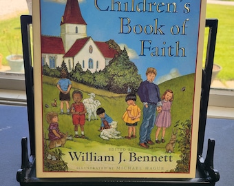 The Children's Book of Faith, A Doubleday Book for Young Readers 2000 First Edition Large Hardcover
