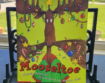 Mooseltoe, 2001 First Scholastic Edition Large Paperback