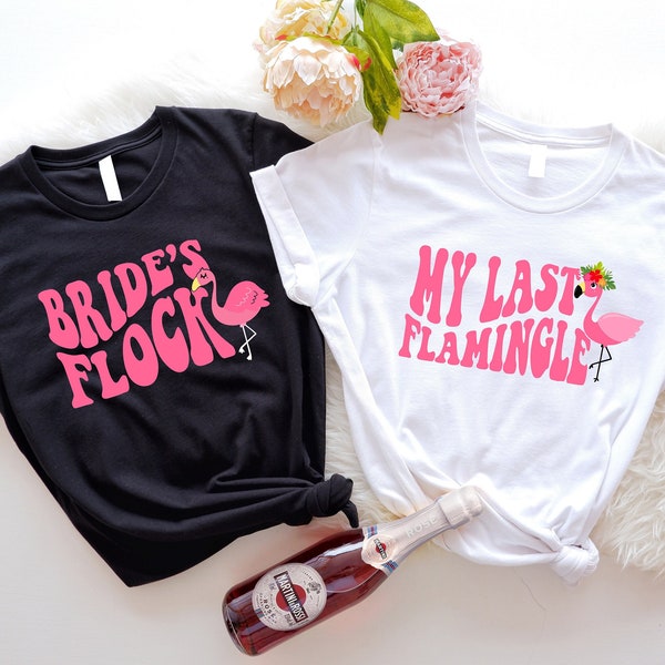 Flamingo Bachelorette Shirts, My Last Flamingle T-Shirt, Flamingle Bridal Party Tee, Bride And Bridesmaids Shirt, Miami Bachelorette Party