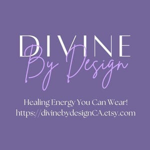 May include: A purple square graphic featuring the white text DIVINE in a bold sans-serif font, with the word By Design in a light purple script font below it. The text Healing Energy You Can Wear and the URL https://divinebydesignCA.etsy.com appear in white.