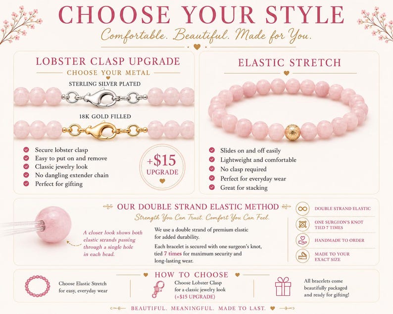 May include: An informational graphic titled CHOOSE YOUR STYLE displaying two bracelet options: a lobster clasp version with sterling silver or 18k gold-filled hardware, and an elastic stretch version featuring pink beads and a gold-toned accent bead.