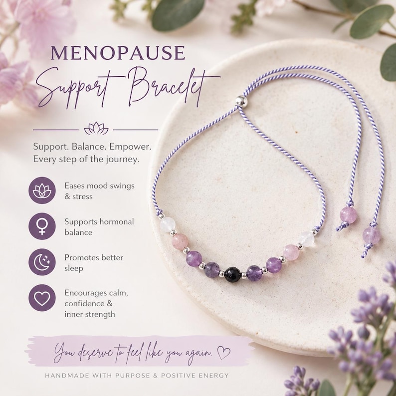 May include: A lavender and white beaded bracelet with a sliding knot closure. The bracelet features a variety of gemstone beads in shades of purple, pink, white, and black. Text on the image reads "Menopause Support Bracelet."
