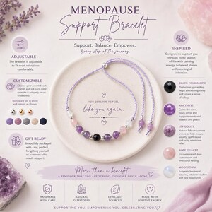 May include: A lavender cord bracelet with a variety of gemstones, including black tourmaline, amethyst, and rose quartz. The adjustable bracelet is designed to support and empower. The text on the image says "Menopause Support Bracelet."
