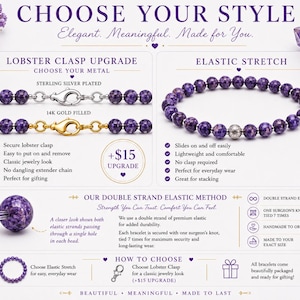 May include: An informational graphic titled CHOOSE YOUR STYLE displaying two bracelet options: a purple beaded bracelet with a lobster clasp in sterling silver or 14k gold, and an elastic stretch purple beaded bracelet. It details construction methods.