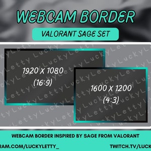 Valorant Sage Inspired Webcam Border 16x9 & 4x3 - Twitch, Youtube, Facebook