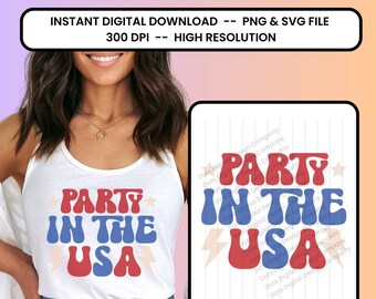 Party in the USA png | Retro 4th of july svg, American vibes, independence day svg, Red White Blue, Patriotic png, Fourth of July shirt