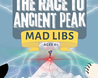 Get Active Mad Libs – The Race to Ancient Peak (4/5)