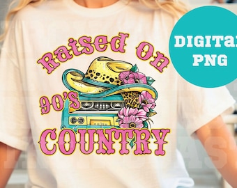 90's country, Raised on 90s Country cassette tapes png sublimation design, western cowboy png, vintage cassette png, Vintage