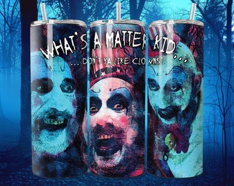 Capitán Spaulding No te gustan los payasos Tumbler Wrap Halloween Tumbler, Clown Tumbler Wrap, Sublimación, Descarga digital