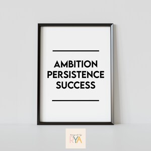 Ambition Persistence Success | Office Art | Home Office Print | Inspirational Quote Prints | Motivational Prints | Home Office Decor