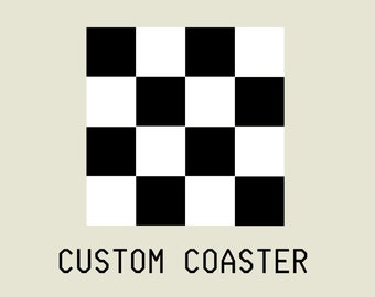 CUSTOM TILE COASTER - Personalized Coasters