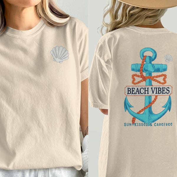 Beach Vibes Comfort Colors T-Shirt, Anchor T-Shirt, Summer T-Shirt, Nautical T-Shirt, Vacation T-Shirt, Sun Kissed T-Shirt