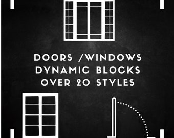 May include: Black and white illustration of different door and window styles. The text reads "DOORS / WINDOWS DYNAMIC BLOCKS OVER 20 STYLES".