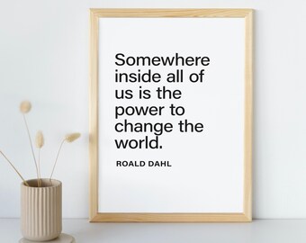 Roald Dahl Quote Art Print, Inspirational Home Decor (Digital Download)
