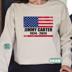 Jimmy Carter Sweatshirt, Jimmy Carter RIP Shirt, Jimmy Carter Hoodie, Jimmy Carter Rip Shirt, Jimmy Carter Memorial RIP Sweatshirt