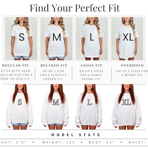 May include: White t-shirts and sweatshirts with size labels S, M, L, and XL. The image includes text that reads "Find Your Perfect Fit" and model stats: height 5'5", weight 125 lbs, bust 33", waist 27".
