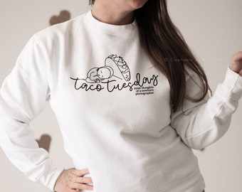 Taco Tuesday Newborn Photographer Sweatshirt