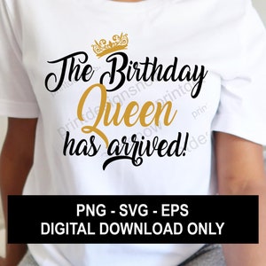 Die Geburtstagskönigin ist angekommen, Geburtstags-Diva, fabelhafte Geburtstagskönigin, Bougie, alles Gute zum Geburtstag-Shirt, süßes Hemddesign Png-, mich-, Eps-Dateien