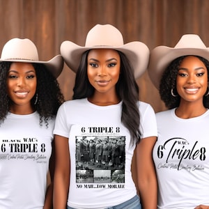 Six Triple Eight 6888th Battalion TShirt, Celebrate Black History, WWII Black Women’s Army Corps Central Postal Directory Battalion History