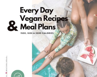 Vegan Recipe Book, Meal Planner, Grocery List and Calorie Counter Done For You, PDF version