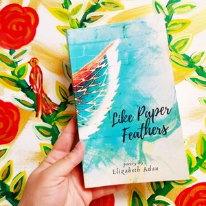 Signed Poetry Book - Like Paper Feathers