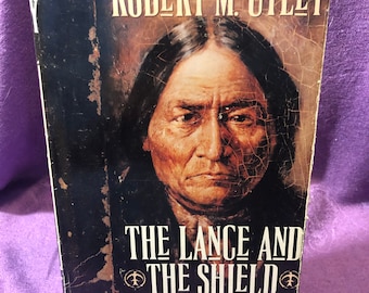 The Lance and the Shield, The Life and Times of Sitting Bull, by Robert M. Utley, First Edition, Hardcover Book, 1993