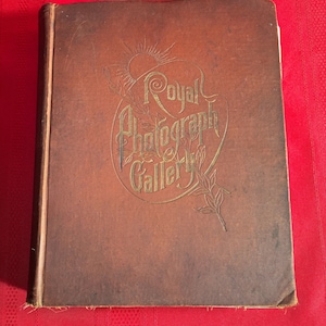 Royal Photograph Gallery, Portraits of The World’s Most Famous People and Places, Intro by John Clark Ridpath, LLD, First Edition Book, 1893