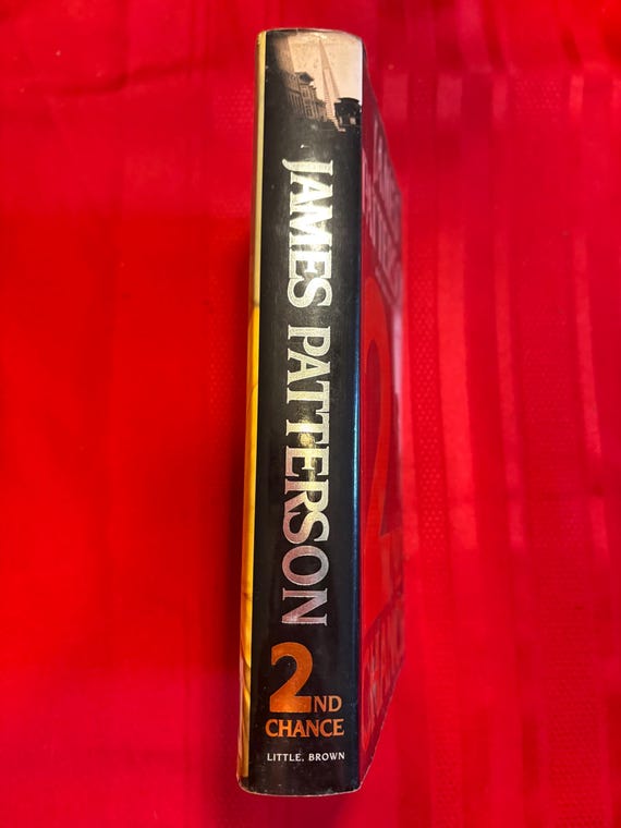 2nd Chance, by James Patterson With Andrew Gross, First Edition