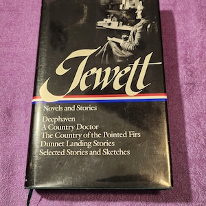 Jewett, Novels and Stories, First Edition Hardcover Book, Library of America, 1994