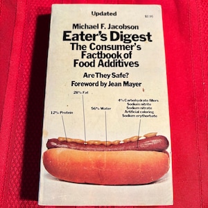 Eater&#39;s Digest, The Consumer&#39;s Factbook of Food Additives, by Michael F. Jacobson, Paperback Book, 1976