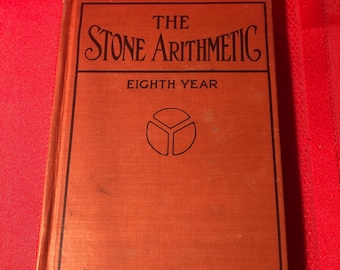 La aritmética de Stone, octavo año, de John C. Stone, Benj. H. Sanborn & Company, libro de tapa dura, 1936