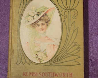 Brandon Coyles Frau, Mrs. E.D.E.N. Southworth, Hardcover Buch, 1906