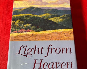 Light From Heaven, by Jan Karon, First Edition, Second Printing, Hardcover Book, 2005