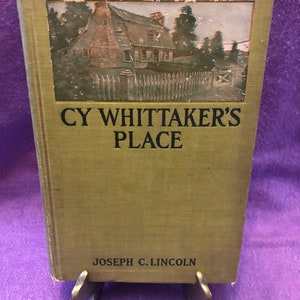 CY Whittaker’s Place, by Joseph C. Lincoln, Hardcover Book, 1908