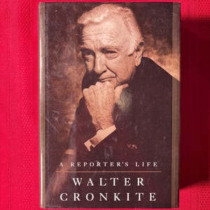 A Reporter&#39;s Life, by Walter Cronkite, First Edition, Hardcover Book, 1996