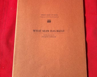 Lo que el hombre ha construido, de Jacques Barzun, Grandes edades del hombre, Historia de las culturas del mundo, Libro de bolsillo, 1965