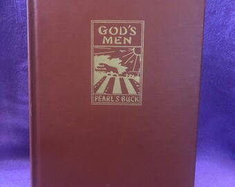 God’s Men, by Pearl S. Buck, First Edition, Hardcover Book, 1951