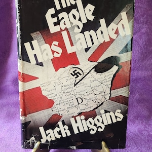 The Eagle Has Landed, by Jack Higgins, Book Club Edition, Hardcover Book, 1975