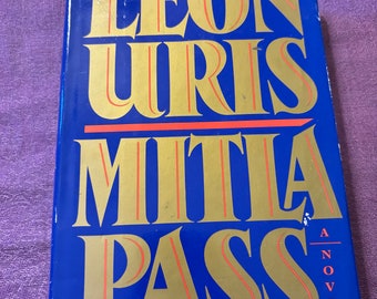 Paso Mitla, de León Uris, Primera Edición, Libro de tapa dura, 1988