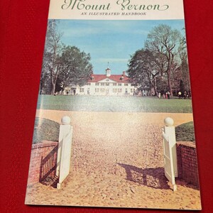 Mount Vernon, een geïllustreerd handboek, paperback, 1974, kortstondig